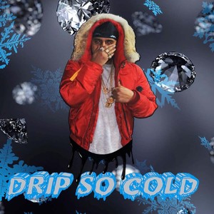 Drip so cold Trapzzzp (feat. S The Ghost) [Explicit]