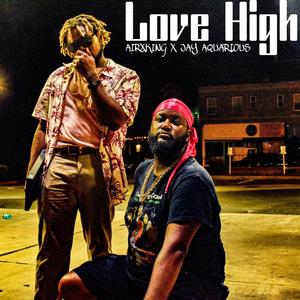 Love High (Explicit)