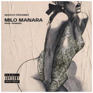 MILO MANARA (feat. Pankees) [Explicit]