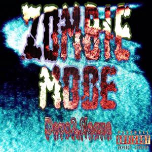 Zombie Mode (Explicit)