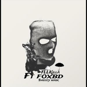 Shiesty Mask (feat. Fox BD) [Explicit]