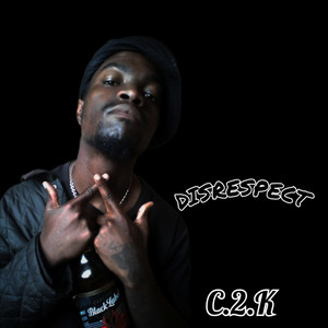 Disrespect Two (Explicit)
