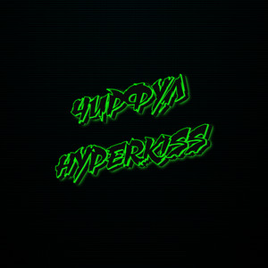 Hyper Kiss