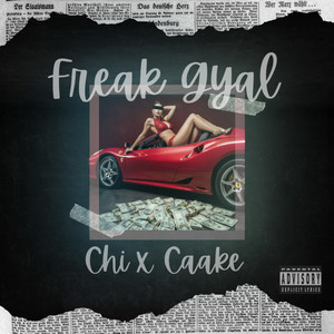 Freak Gyal (Explicit)