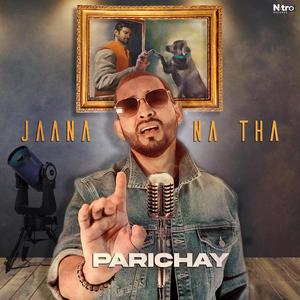 Jaana Na Tha