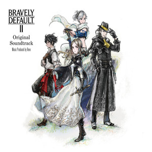 BRAVELY DEFAULT II Original Soundtrack