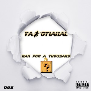 Nan For A Thousand (Explicit)