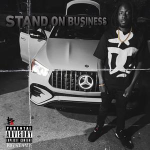 Stand On Business (Explicit)