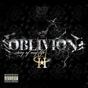 OBLIVION story of my life (Explicit)