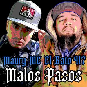 Malos Pasos (feat. Maury MC) [Explicit]