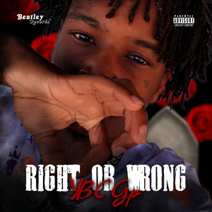 Right Or Wrong (Explicit)