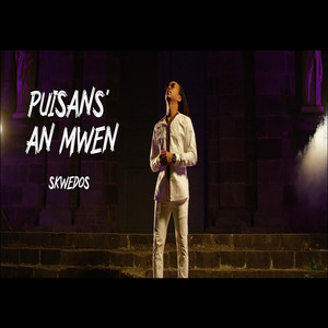 Puisans An Mwen (Explicit)