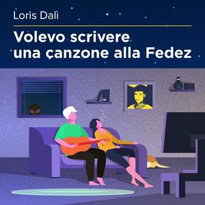 Volevo Scrivere Una Canzone Alla Fedez