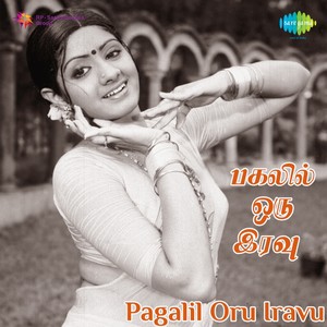 Pagalil Oru Iravu