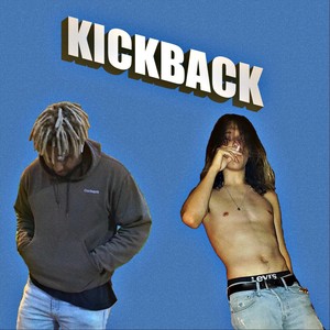 Kickback(feat. 2baggshawty) (Explicit)