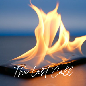 The Last Call