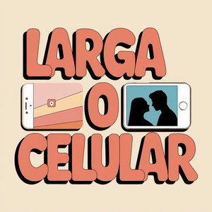 Larga o Celular
