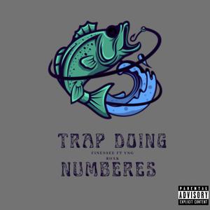 Trap Doing Numbers (Explicit)