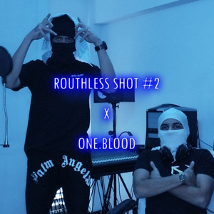 Routhless Shot #2