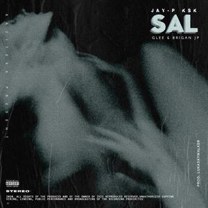 Sal (feat. Gleewos & Brigan JP)