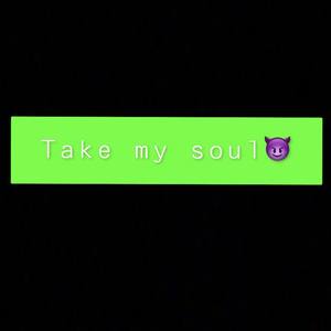 Take My Soul