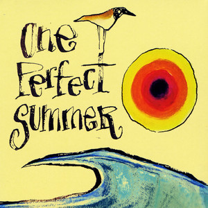 One Perfect Summer: Songs for Surfers Healing