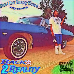 BACK 2 REALITY (Explicit)