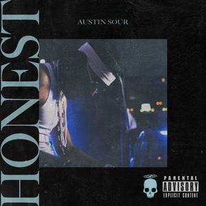 Honest (Explicit)