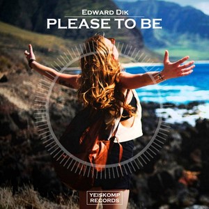 Please To Be (Original Mix)