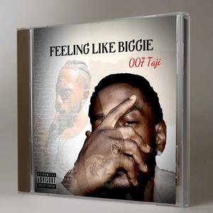 FEELING LIKE BIGGIE (Explicit)