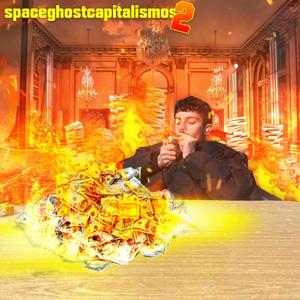 SpaceGhostCapitalismos 2 (Explicit)