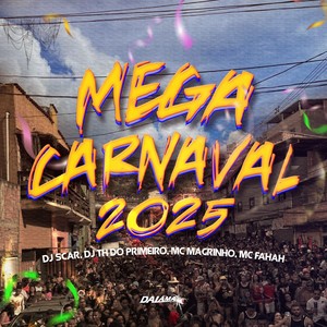 Mega Carnaval 2025 (Explicit)