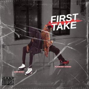 First Take (Explicit)