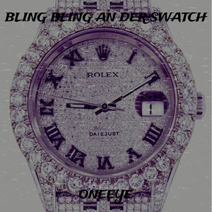 Bling Bling an Der Swatch (Explicit)