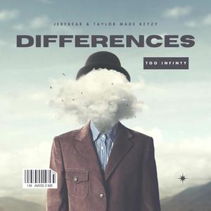 Differences (feat. Taylor Made Keyzy) (Explicit)
