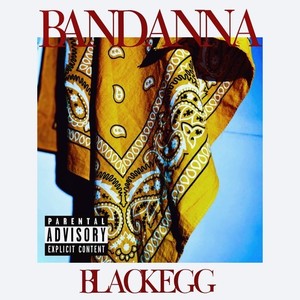 BANDANNA (Explicit)