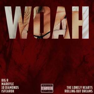 Woah (Explicit)