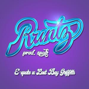 Runtz(feat. LostBoiGriffith) (Explicit)