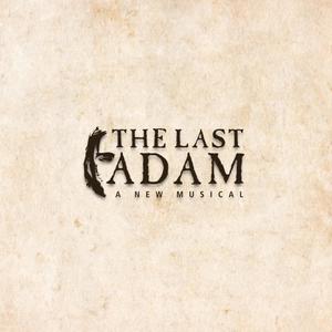 The Last Adam (Original Concept Recording)