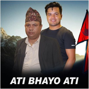 Ati Bhayo Ati (Freestyle)