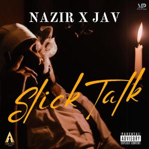 Slick Talk (feat. JavDem) (Explicit)