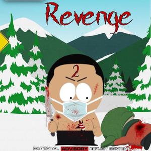 Revenge 2 (Explicit)