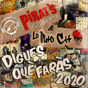 Digues què faràs 2020 (Lo Puto Cat Remix) (Remix)