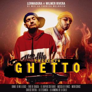 Ghetto (feat. Lenwa Dura) (Explicit)
