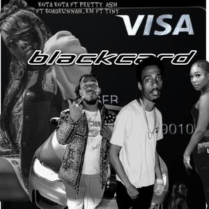 BLACK CARD (feat. Pretty Ash, Tiny & RoadRunnah_km) [Explicit]