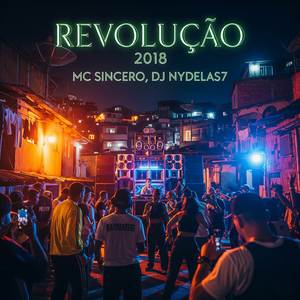 Revolução 2018 (Explicit)