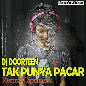 Tak Punya Pacara (Remix Cipmank)
