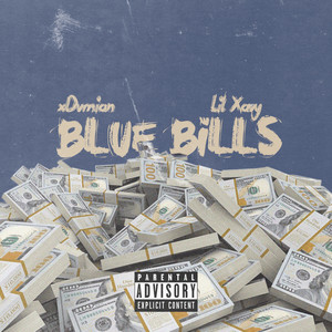 Blue Bills (Explicit)