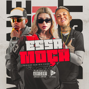 Essa Moça (Explicit)
