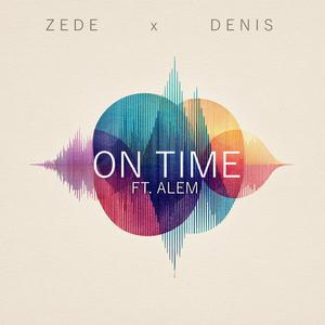 On Time (feat. Alem)